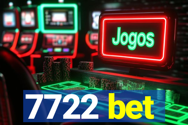 7722 bet